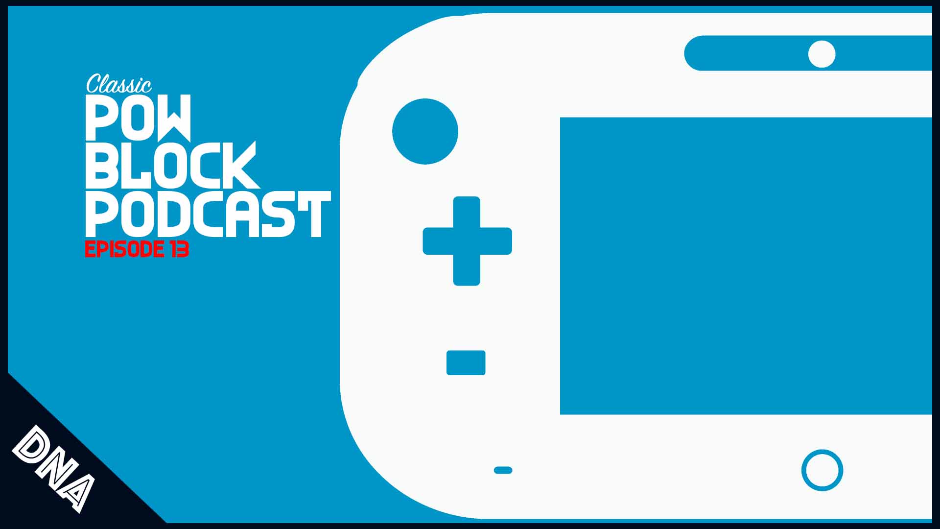 Classic Content: Nintendo Pow Block Episode 13: The Top 25 Wii U Games