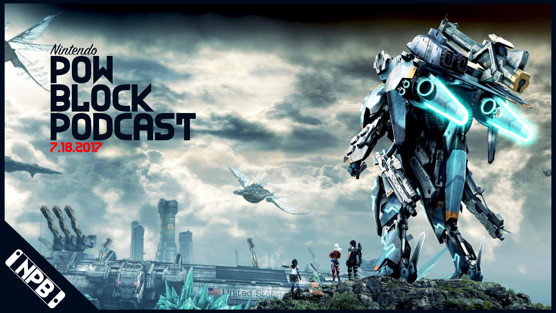 Is Xenoblade Chronicles X Coming to Switch Too? – Nintendo Pow Block 7/18/2017