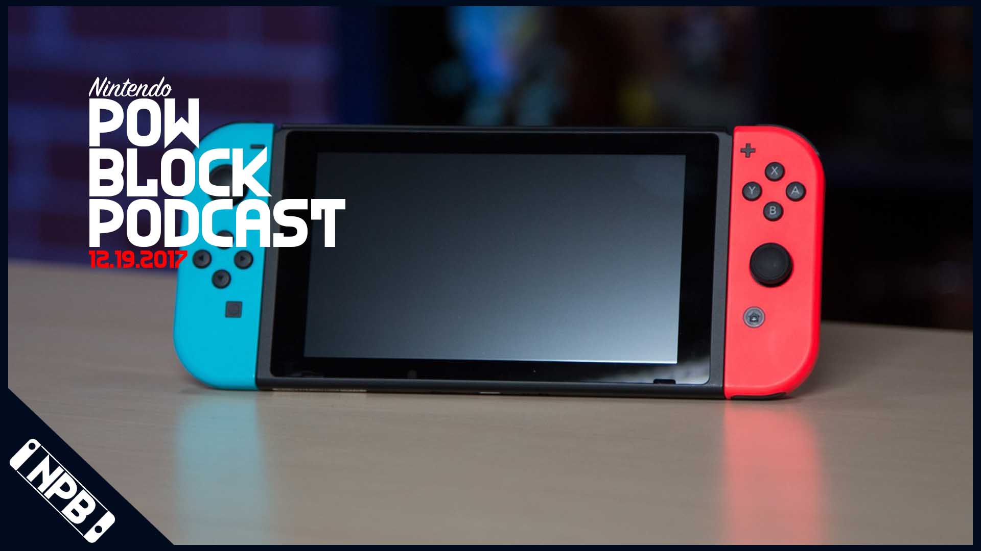 Nintendo’s Year in Review 2017 – Nintendo Pow Block 12/19/2017
