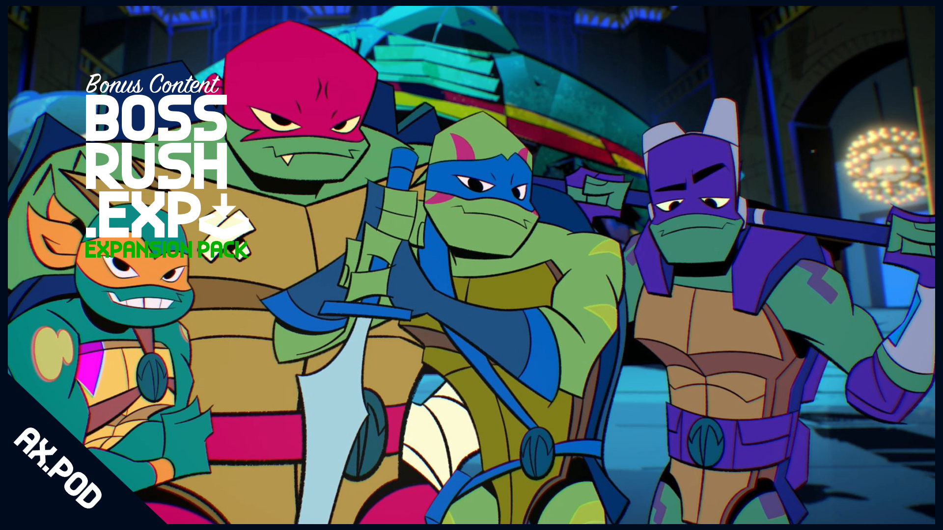Classic Content: Xpansion Pass: What’s Happened in Rise of the Ninja Turtles?