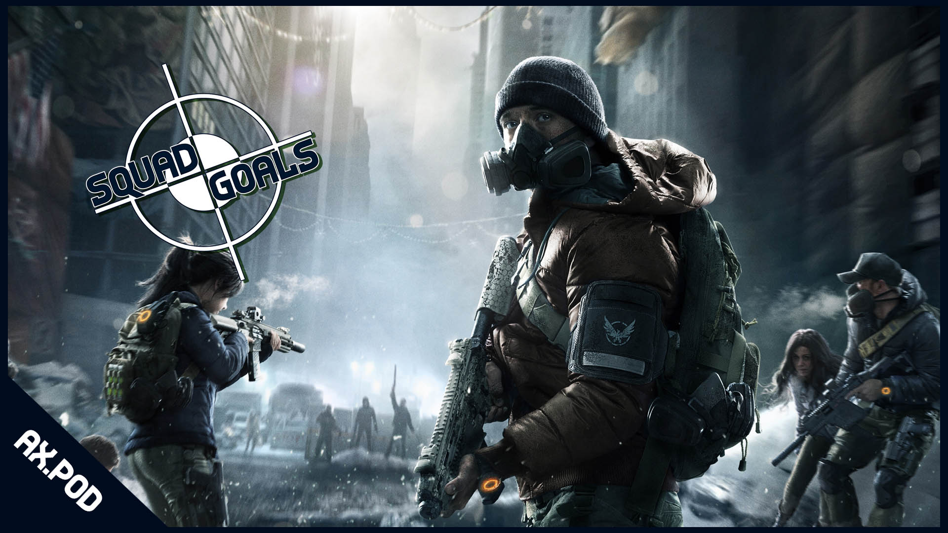 Classic Content: Squad Goals: Let’s Play The Division