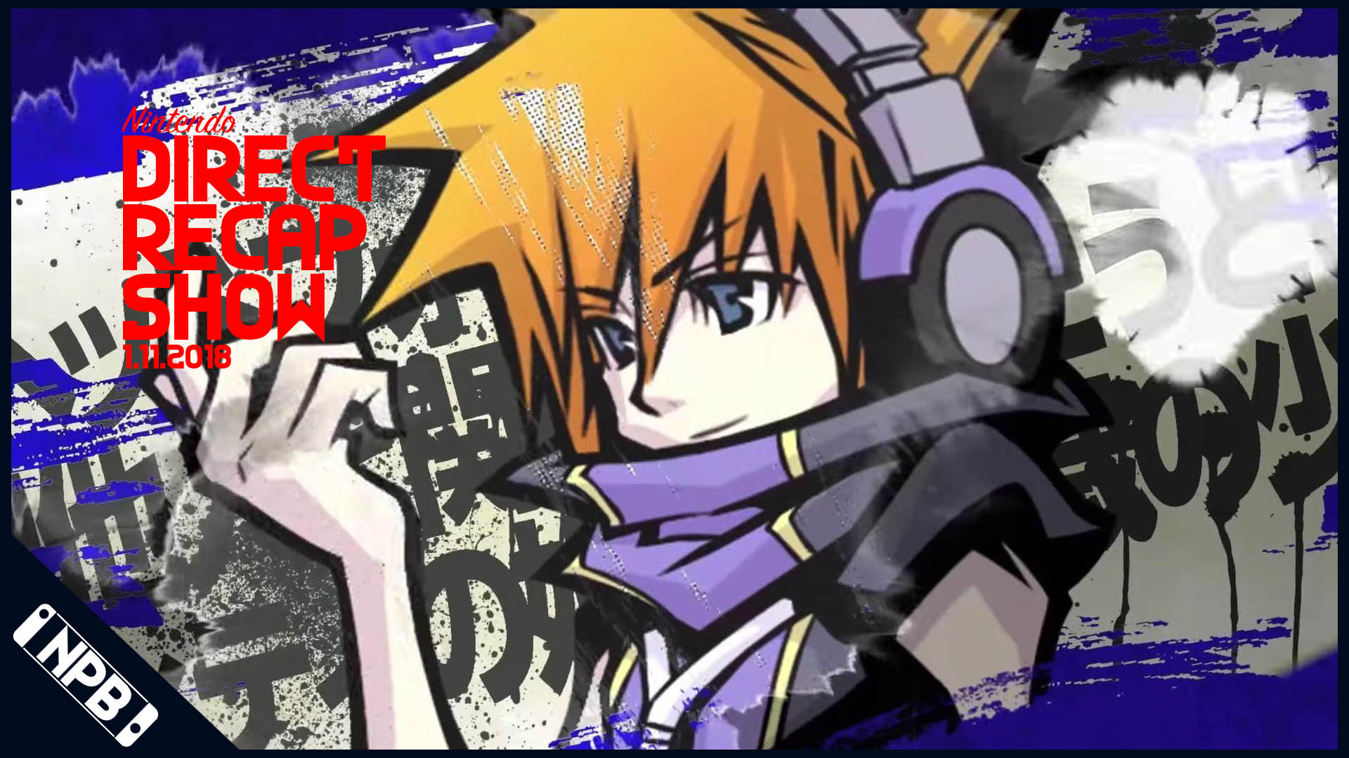 A New Direct, A Mini Dose of Pow Block – The Direct Recap Show 1.11.2018