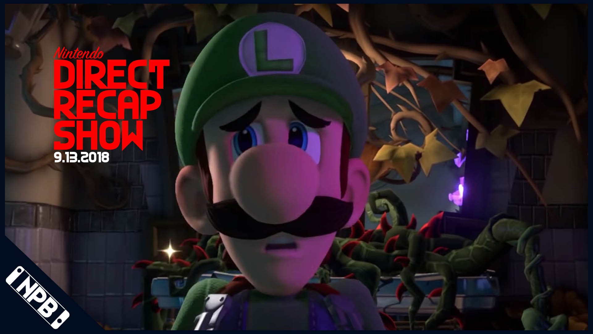 Luigi’s Mansion 3, Animal Crossing Switch, and Final Fantasy! – The Direct Recap Show 9.13.2018