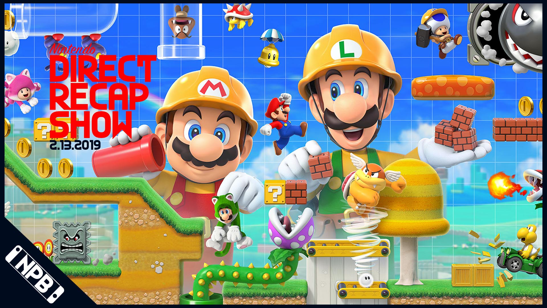 Super Mario Maker 2, Fire Emblem, and Link’s Awakening Remake – The Direct Recap Show 2.13.2019