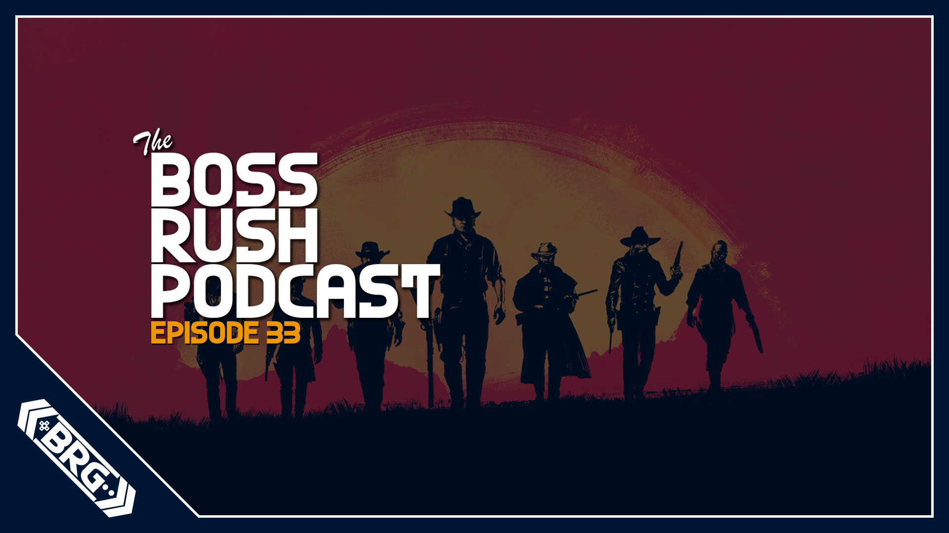 BOSS RUSH PODCAST EPISODE 33: Dan Houser Leaves Rockstar and Anthem Gets an Overhaul