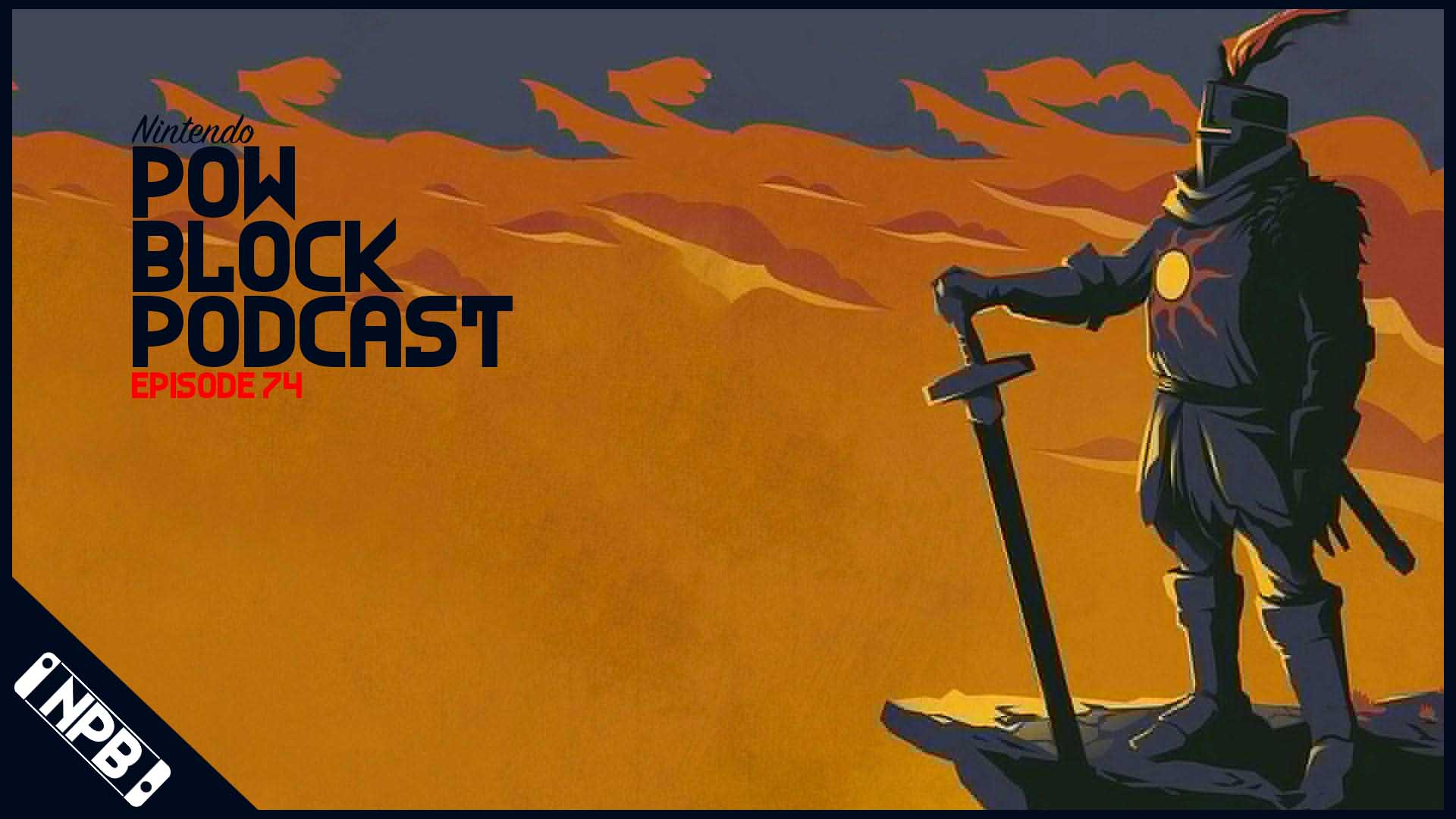 Nintendo Direct 1/11/2018 Reactions and Dark Souls Remastered – Nintendo Pow Block Episode 74