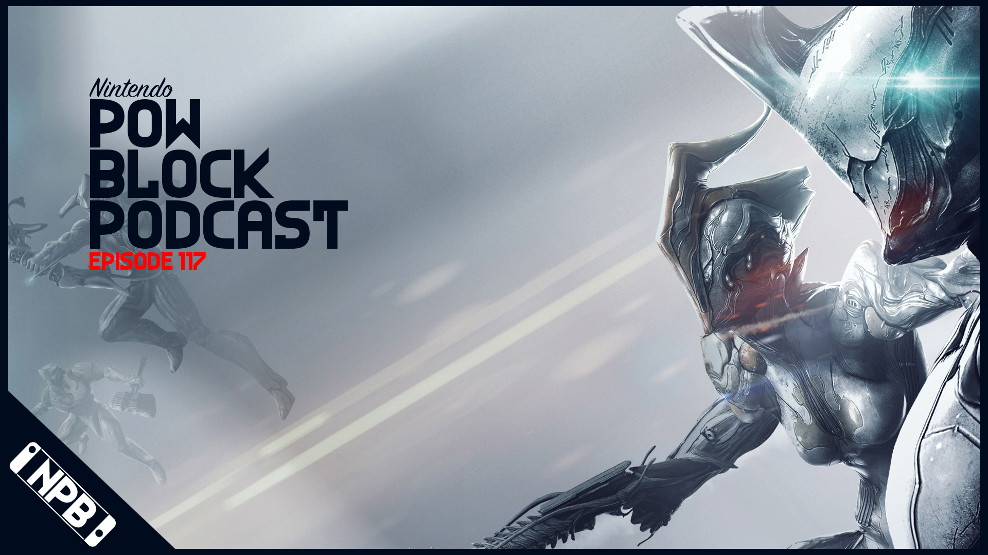 Warframe is Coming to Nintendo Switch – Nintendo Pow Block Episode 117
