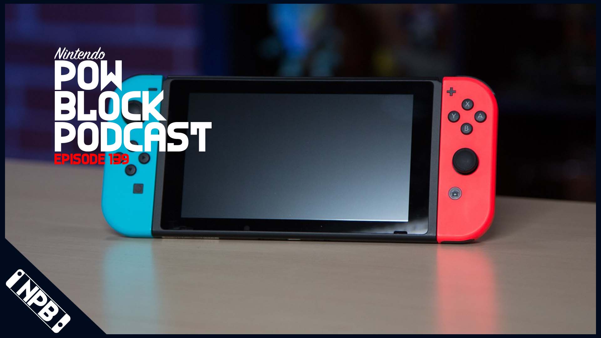 Game of the Year 2018 – Nintendo Pow Block Episode 139