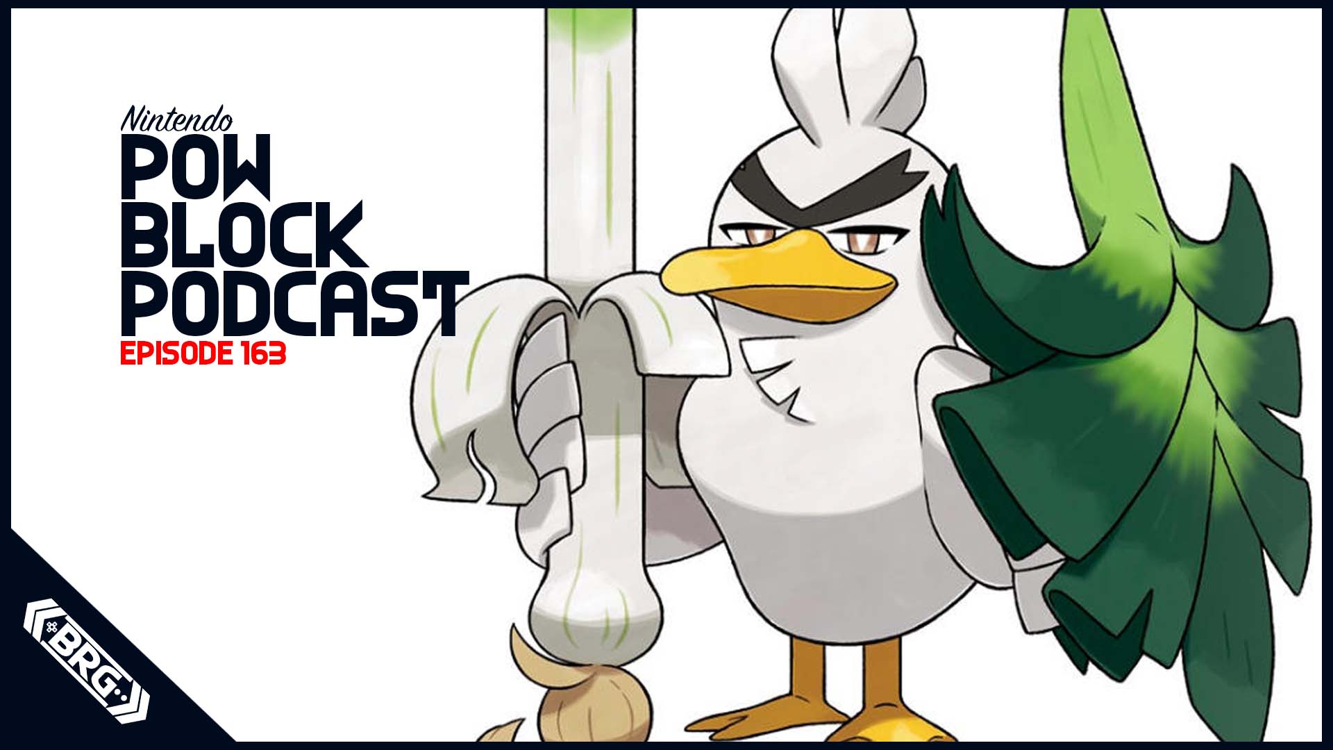 Exclusive Pokemon Sword and Shield Monsters and Why Sirfetch’d is an Interesting Pokemon – Nintendo Pow Block Episode 163