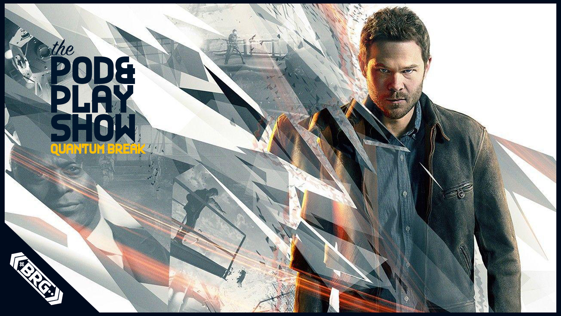 Classic Content: Pod and Play: Quantum Break