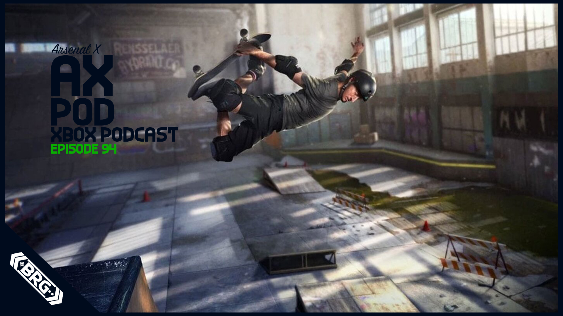 Tony Hawk and Mafia Get Remastered and Anthem’s Overhaul Update – Arsenal X Podcast Episode 94