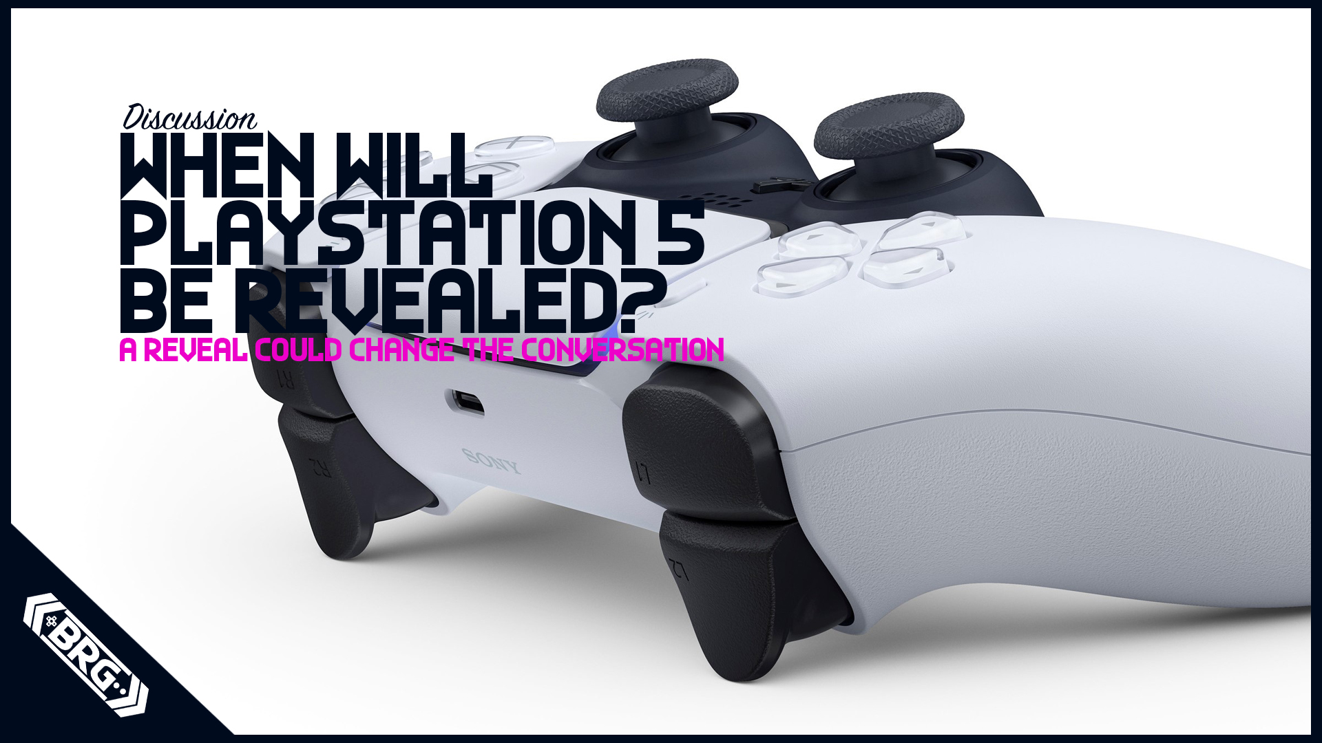 Discussion – Will A PlayStation 5 Reveal Even Out The Conversation about Next Generation Hardware? – Pod Clips