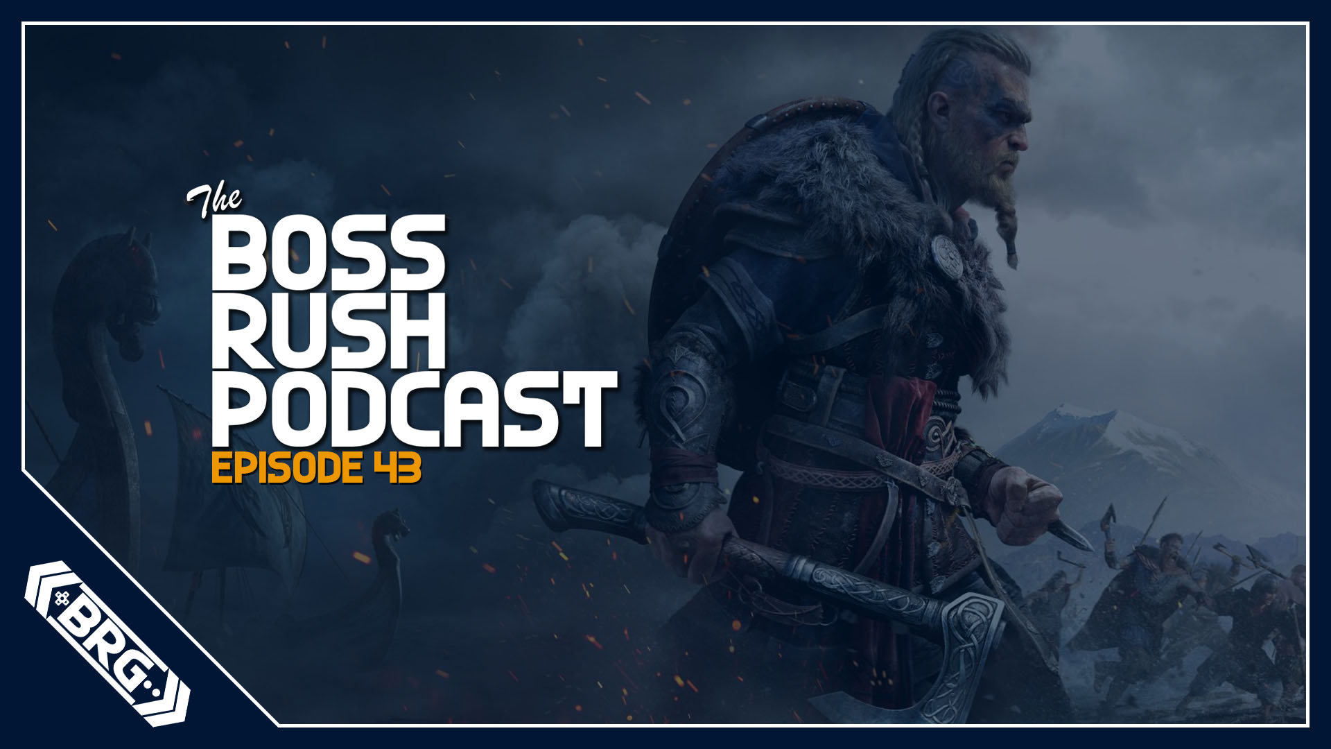 BOSS RUSH PODCAST EPISODE 43: Assassin’s Creed Valhalla Announced and Gears Tactics Impressions