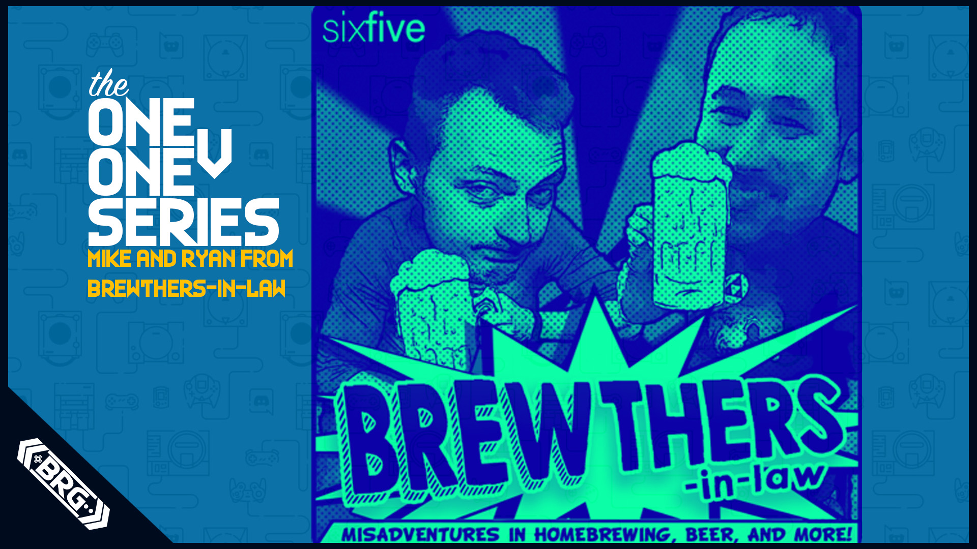 1v1: Mike and Ryan from Brewthers-in-Law