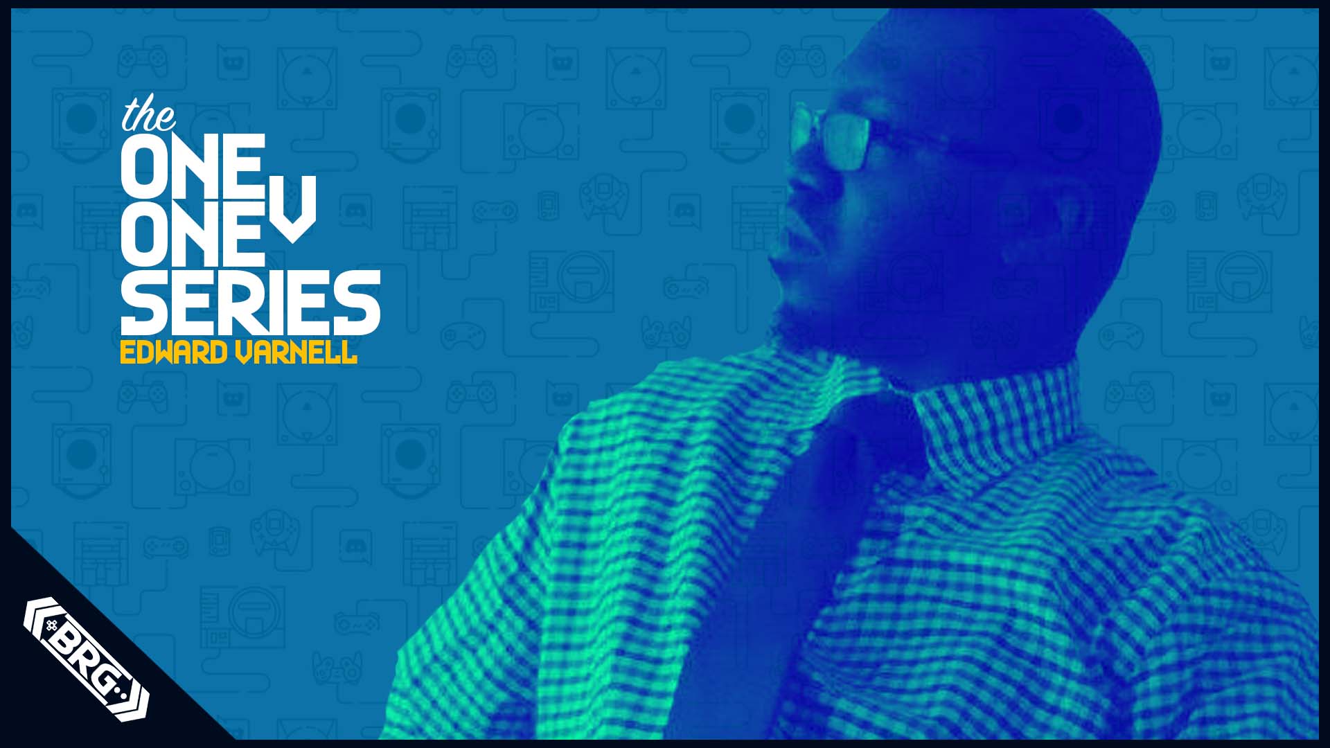 1v1 Revisited: Edward Varnell, Cofounder of Boss Rush Games