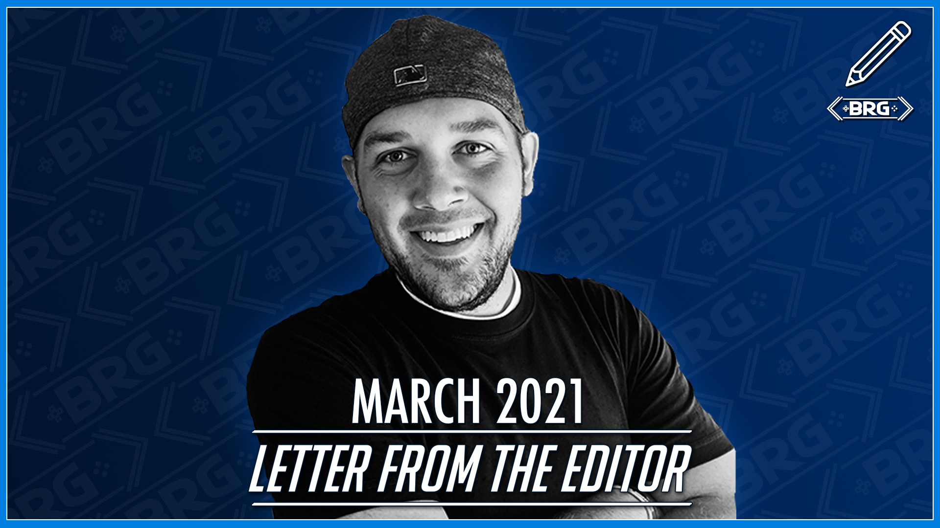 Letter from the Editor March 2021