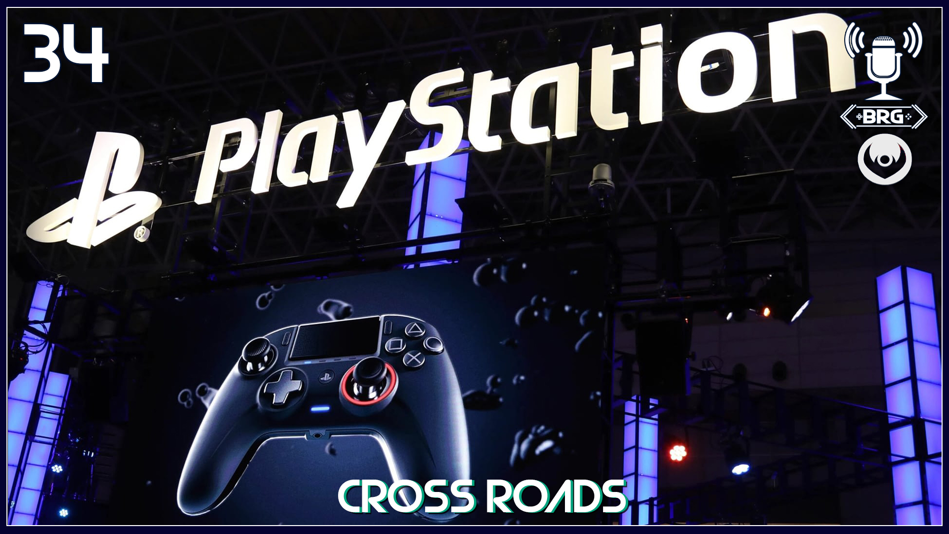 Does Sony Need E3? – Cross Roads: The PlayStation Podcast Episode 34