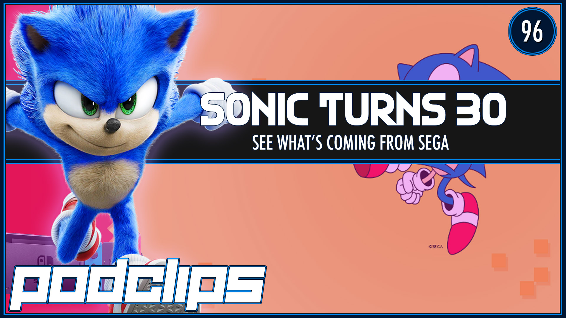 Sonic Turns 30, What’s Next for Sega’s Blue Blur? – Podclips