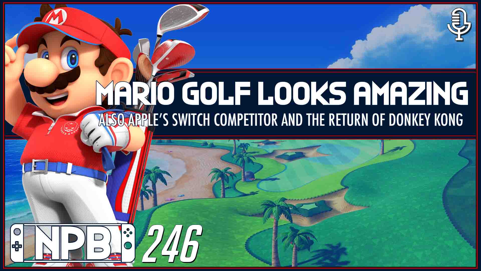 Mario Golf, The Return of Donkey Kong, and GameCube – Nintendo Pow Block Episode 246
