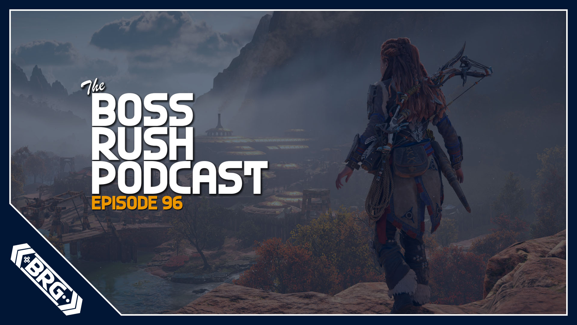 BOSS RUSH PODCAST EPISODE 96: Games as Art, Horizon Forbidden West, Switch Pro Rumors, and More