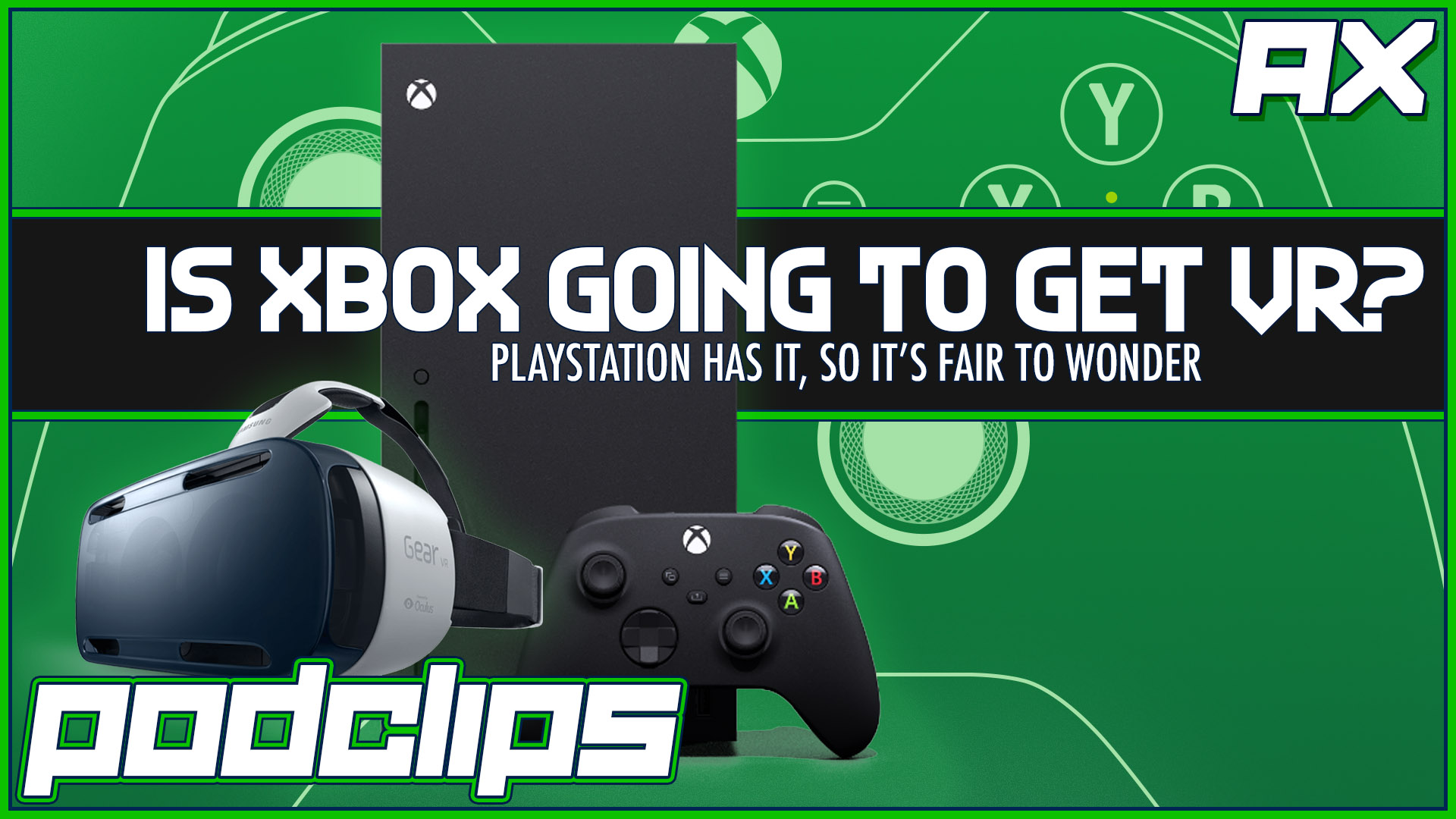 Will Xbox Get VR? – Podclips