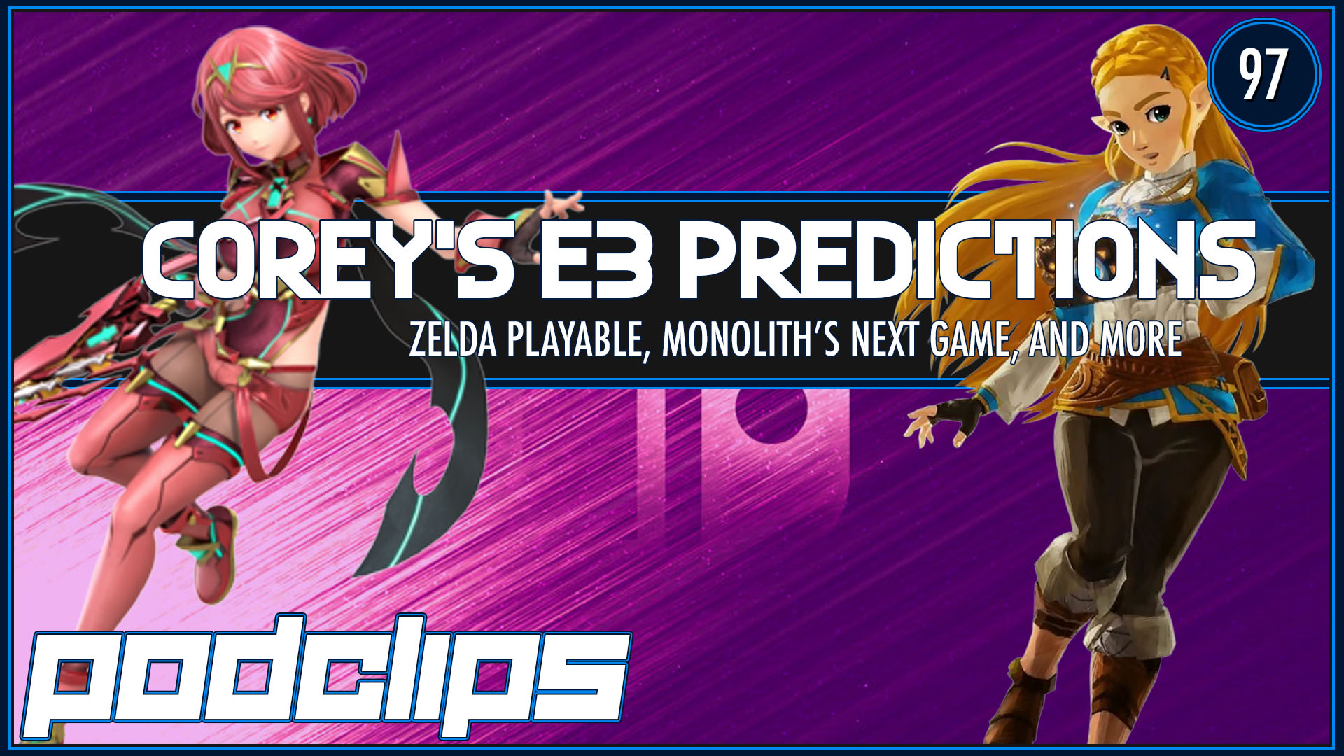 Corey’s E3 Predictions – Podclips