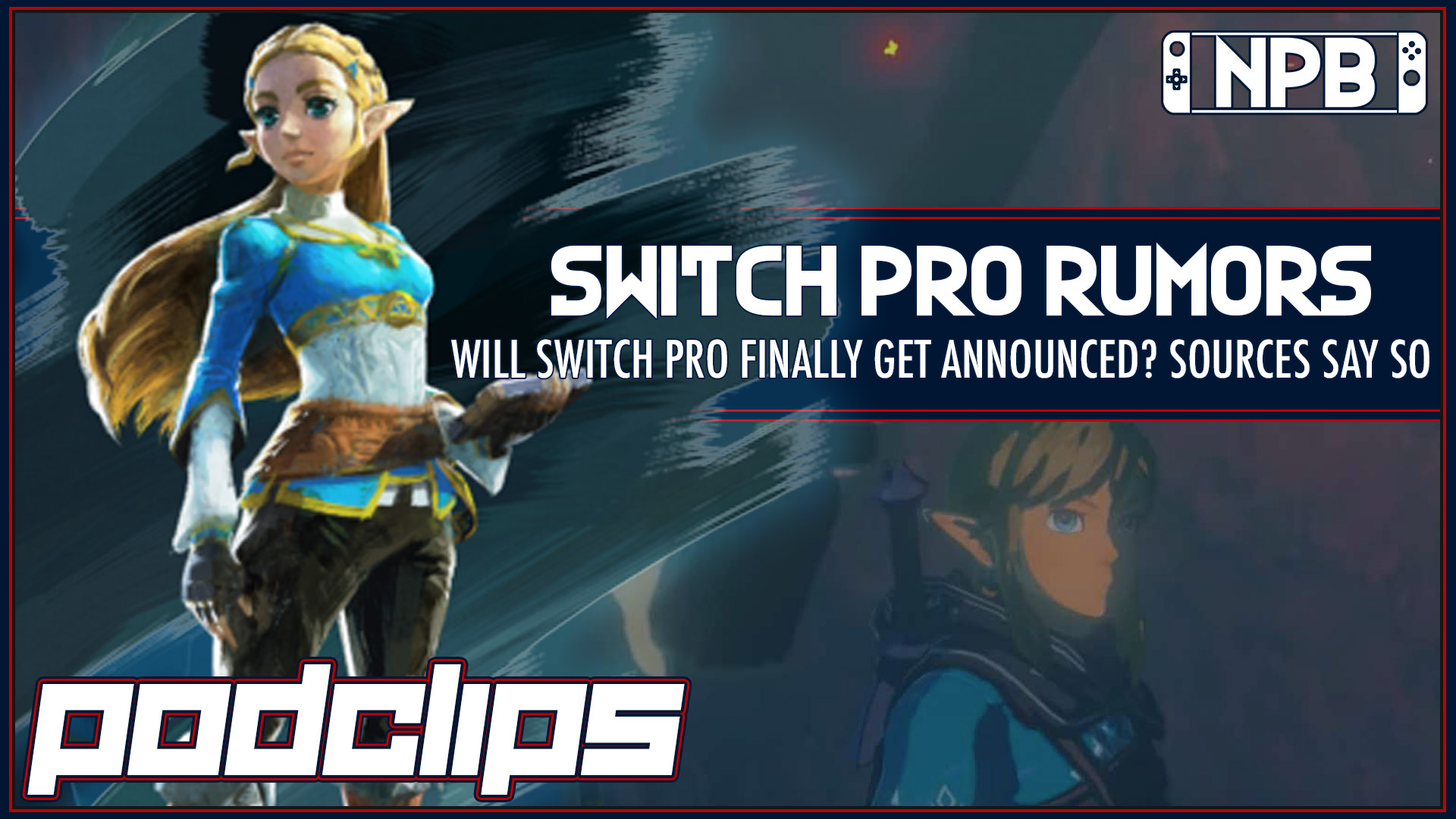 Switch Pro Rumors are Heating Up! – Podclips