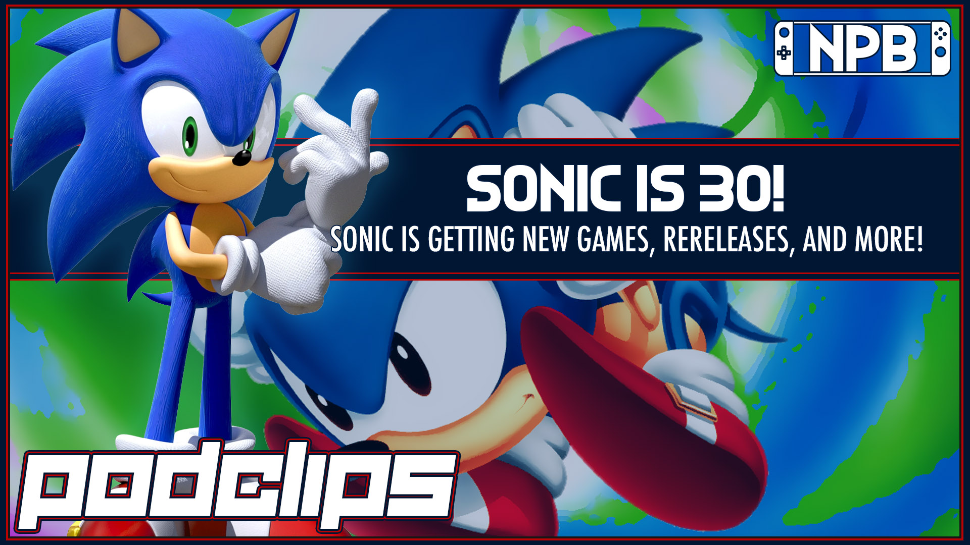 Sonic Celebrates His Thirtieth Birthday in Style With Sonic Central – Podclips