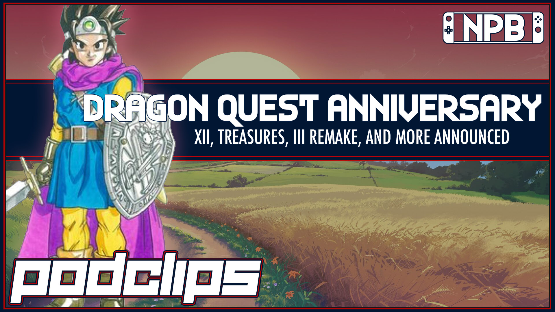 Dragon Quest XII and III Remake Announced – Podclips