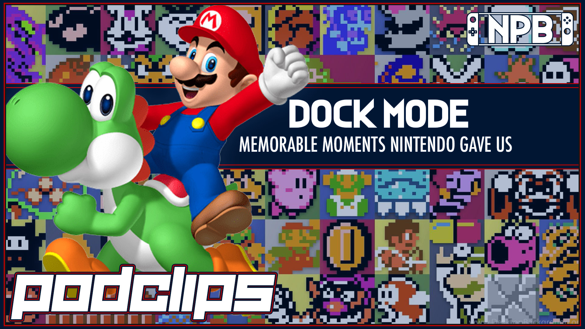 Memories of Nintendo – Docked Mode