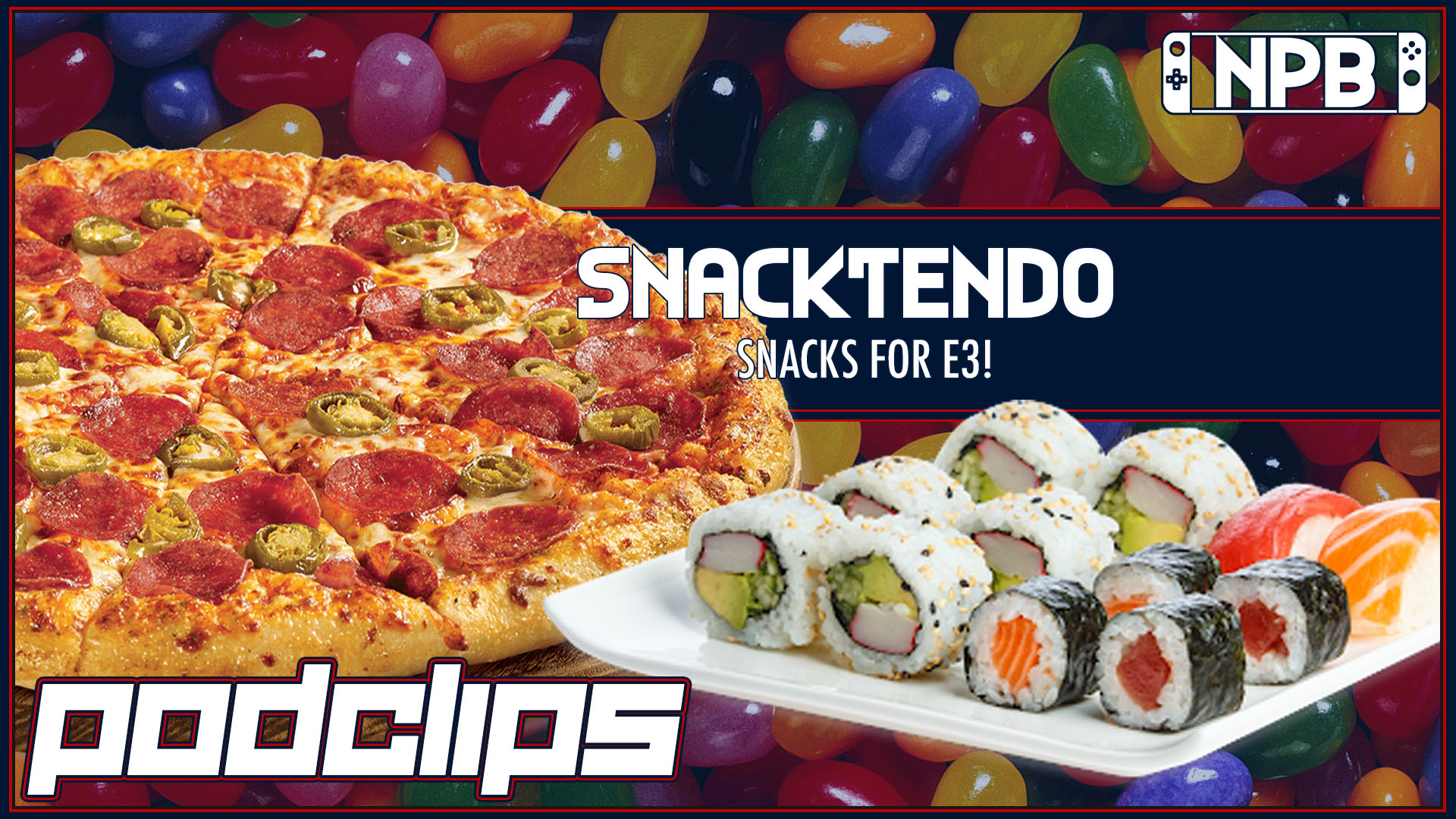 E3 Snacks! – Snacktendo, Nintendo Pow Block Podcast