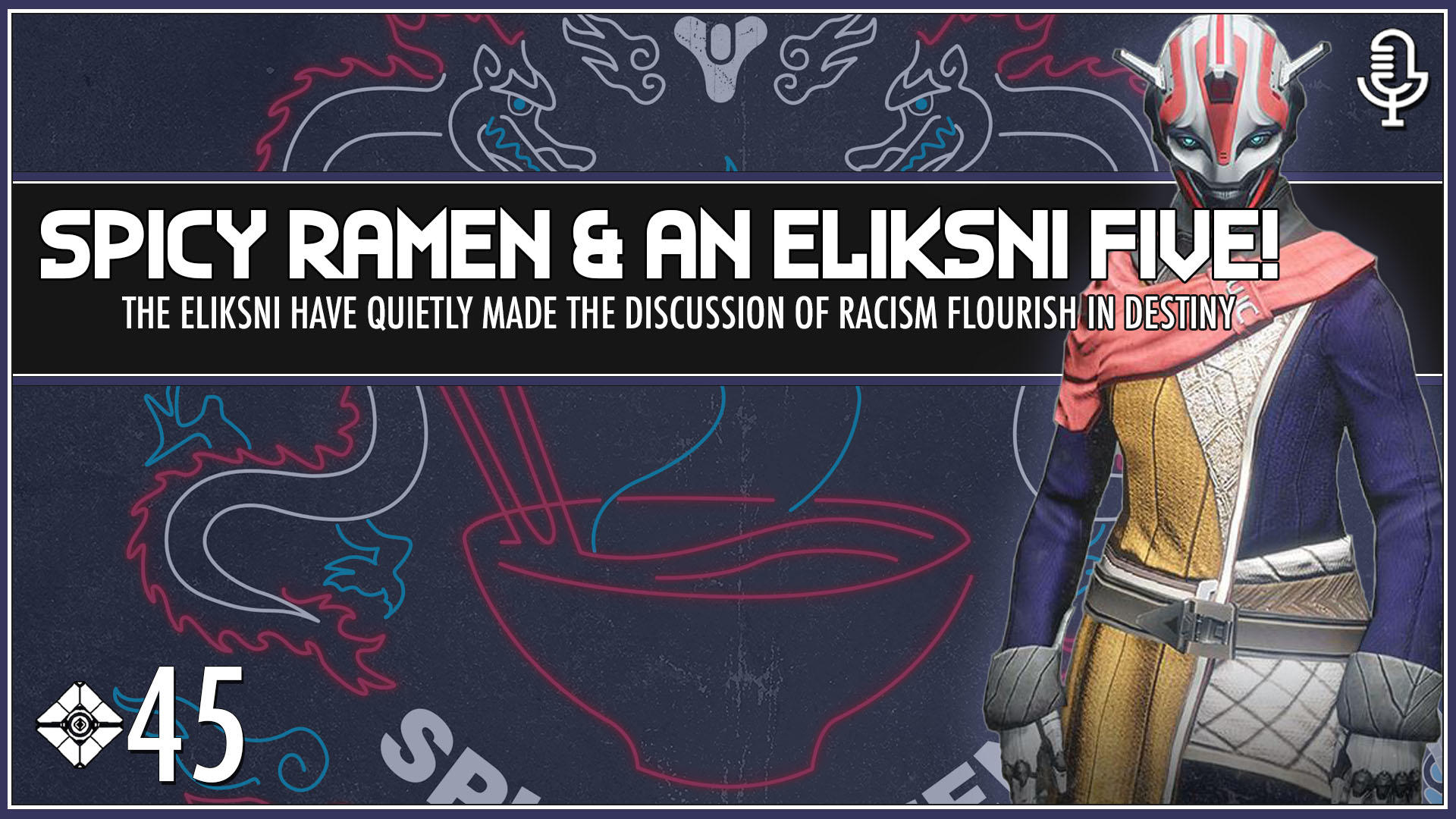 Eliksni Five! – Tower Casuals: The Destiny Podcast Episode 45