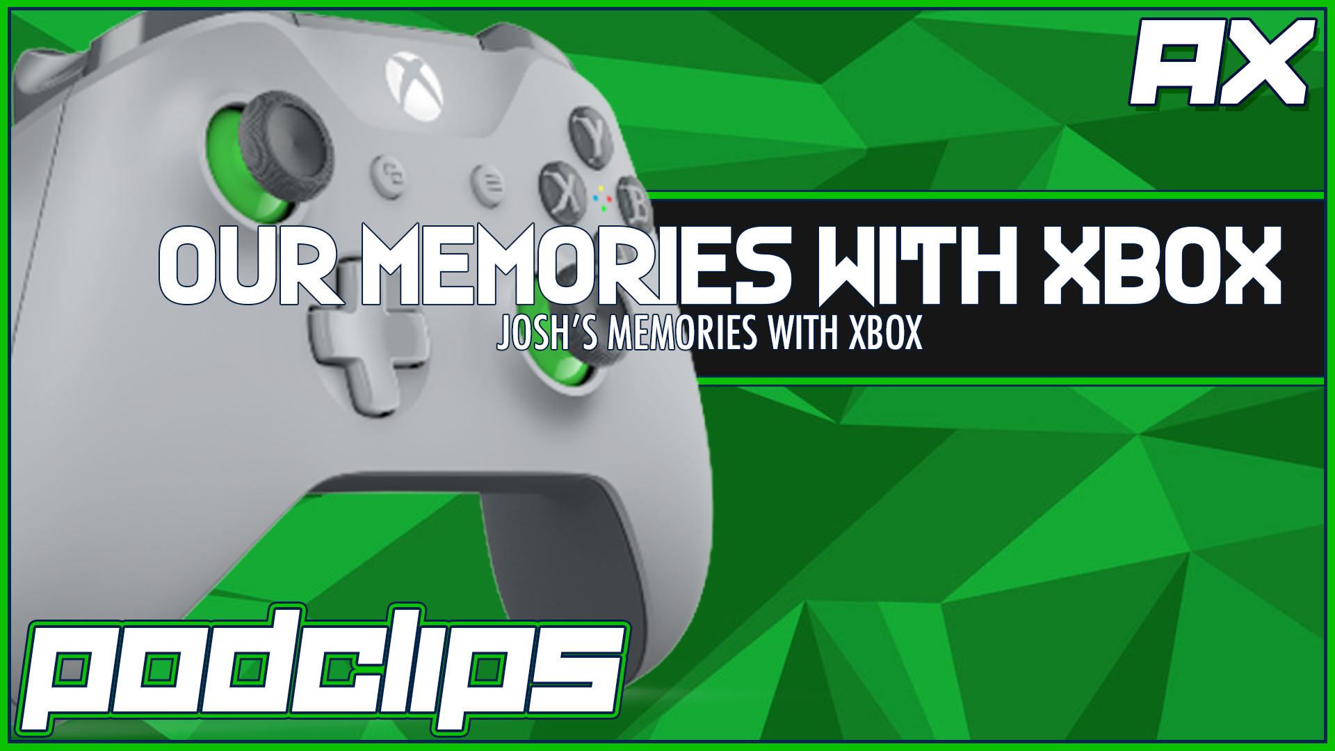 Josh’s History with Xbox – Podclips, Arsenal X