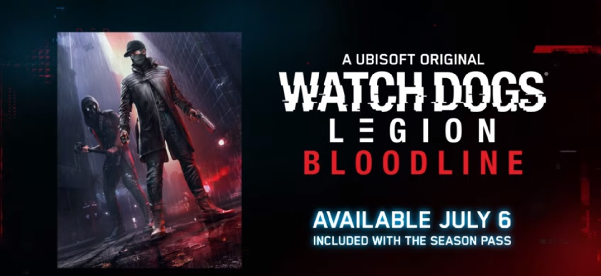 New Trailer, Launch Date for Watchdogs: Legion DLC Bloodline.
