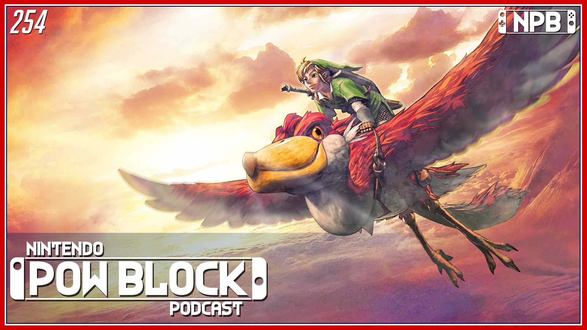 Skyward Sword HD and Switch’s Impressive Sales Position – Nintendo Pow Block Episode 254