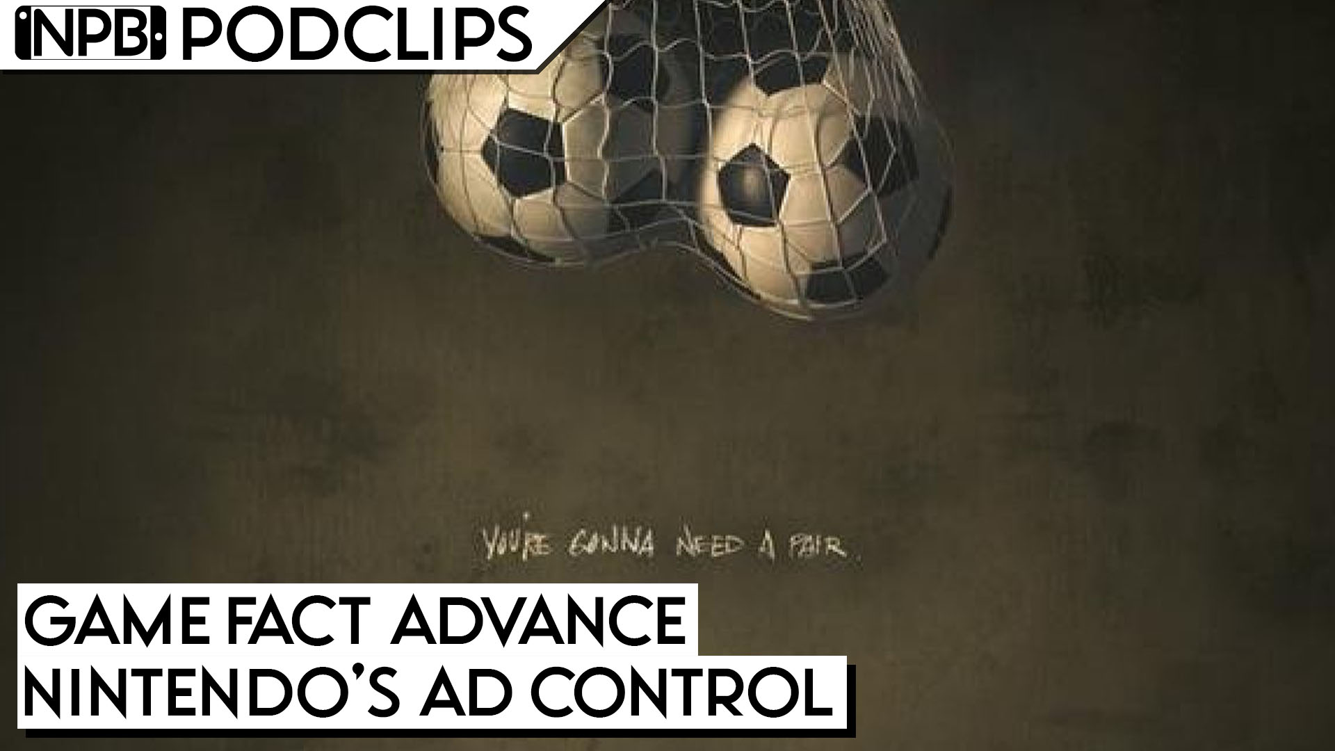 Nintendo’s Advertising Used to Be Wild – Game Fact Advance