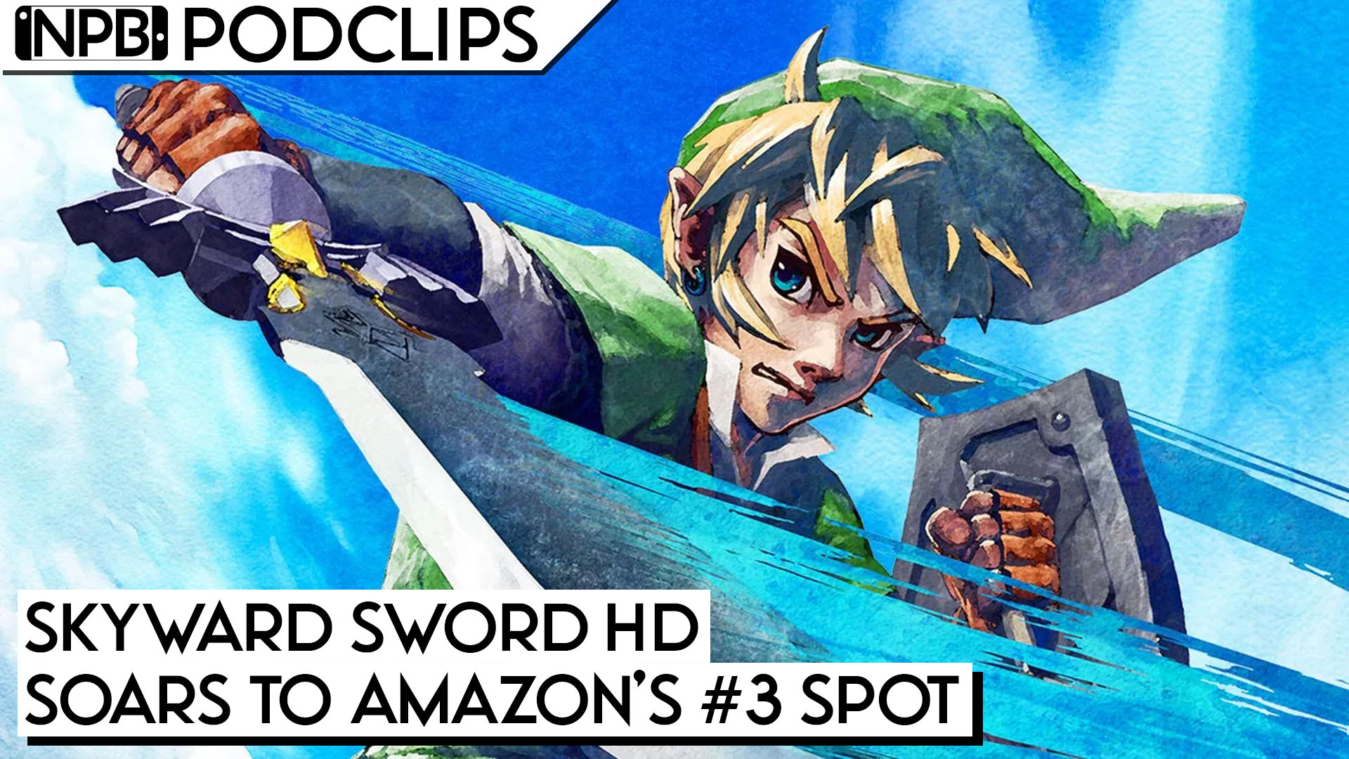 Skyward Sword HD Soars to Amazon’s Number 3 Top Seller Spot – Podclips, Nintendo Pow Block