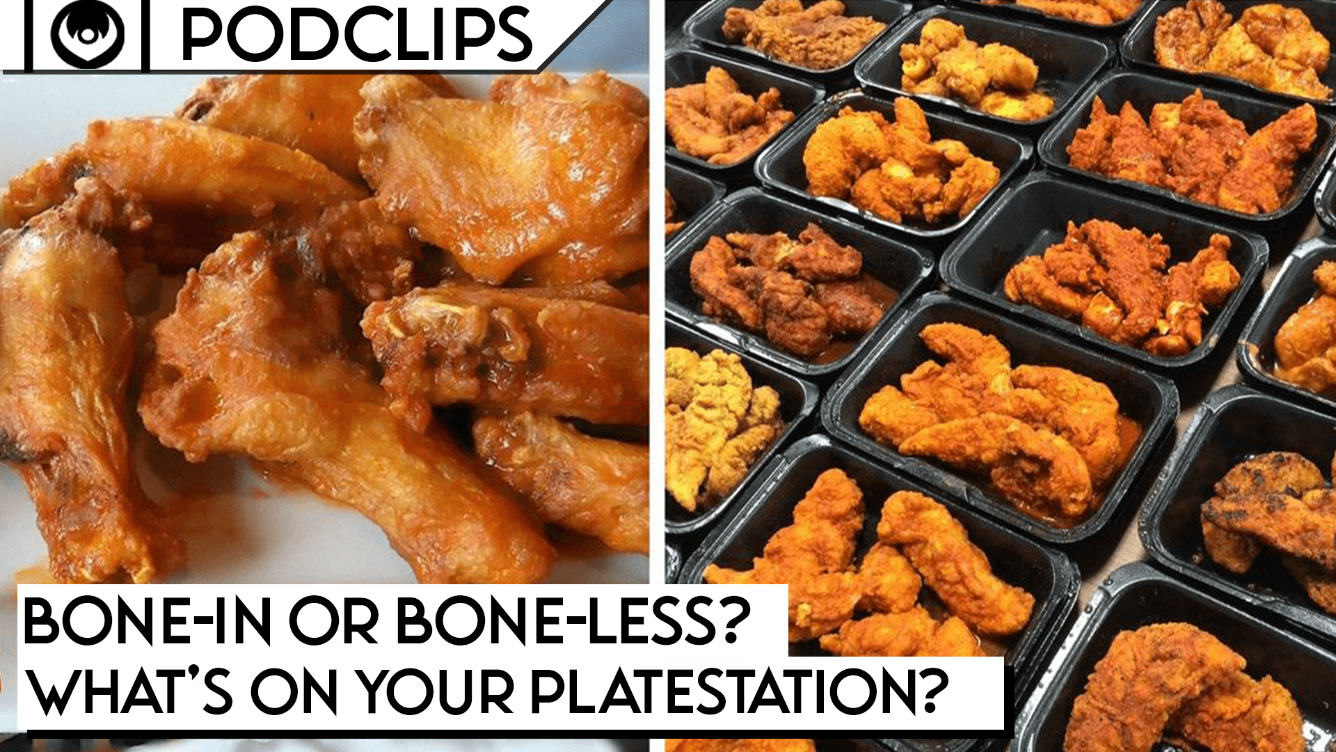 Traditional or Boneless? The Great Wings Debate – Podclips, Cross Roads: The PlayStation Podcast