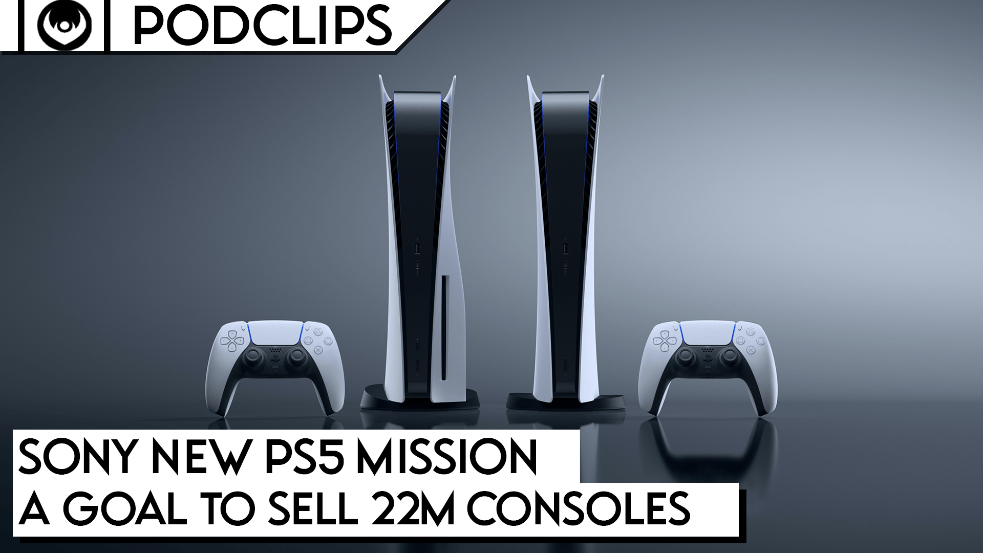 Sony’s Projected Sales Goal – Podclips, Cross Roads: The PlayStation Podcast