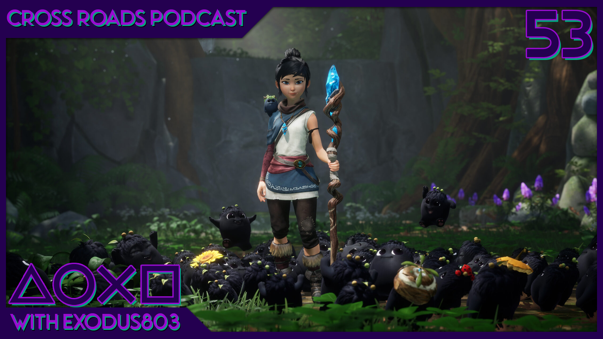 Kena, Kratos, Activision, and the S.E.C. – Cross Roads: The PlayStation Podcast EPISODE 53
