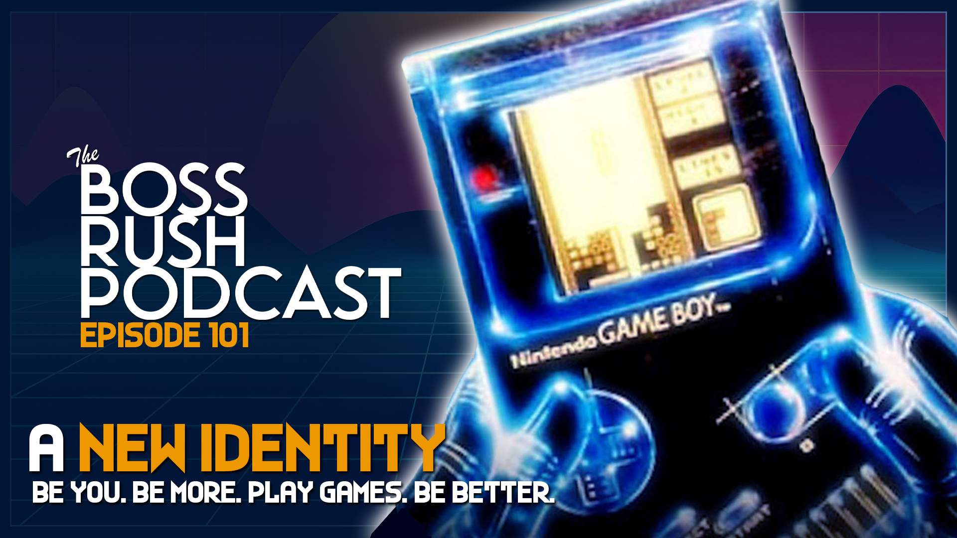 BOSS RUSH PODCAST EPISODE 101: A New Identity – The Boys are Back in Town