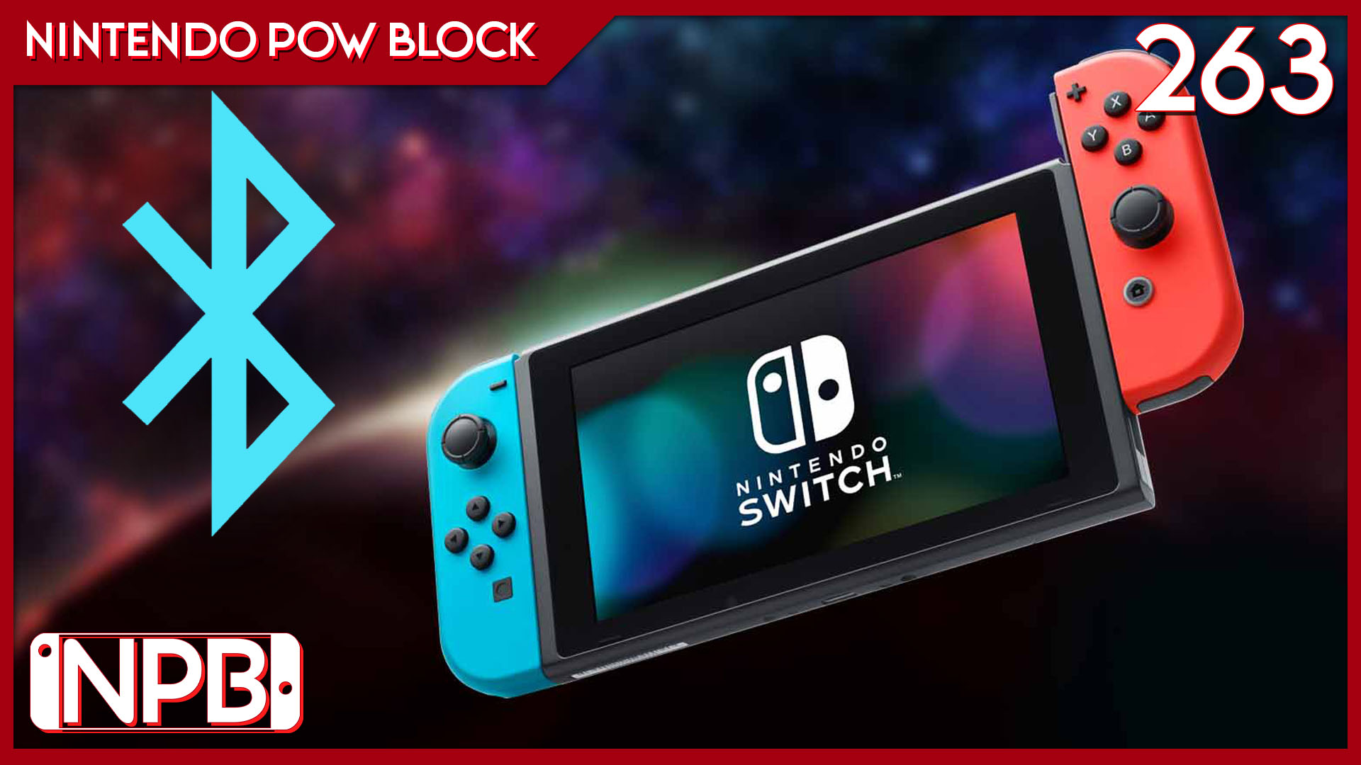 Switch’s Bluetooth Audio Is Live – Nintendo Pow Block Episode 263