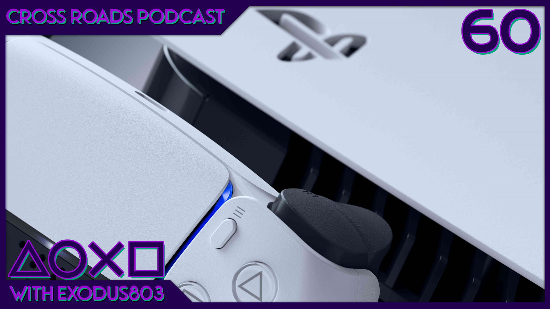 Happy Birthday, PS5! – Cross Roads: The PlayStation Podcast Episode 60