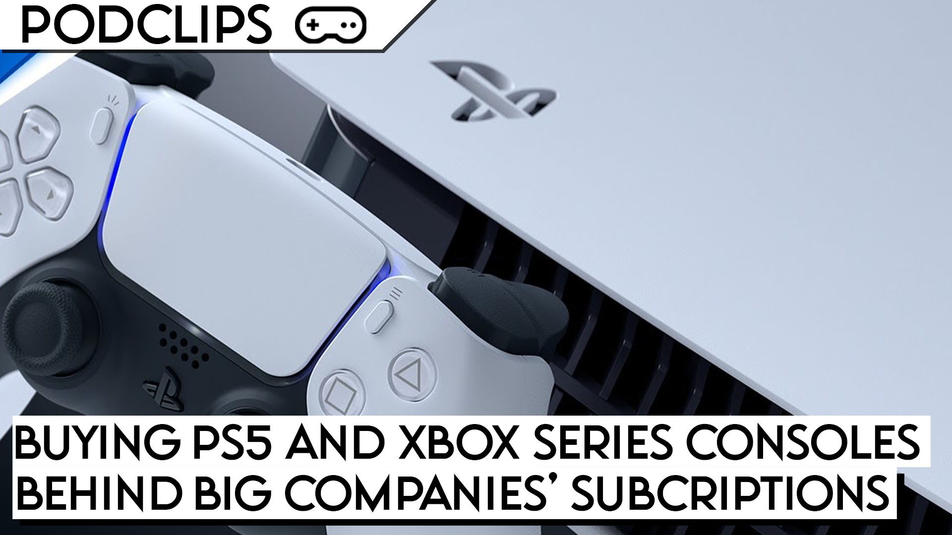 CLIP: Is Buying New Consoles Behind Retailer Paywalls Okay?