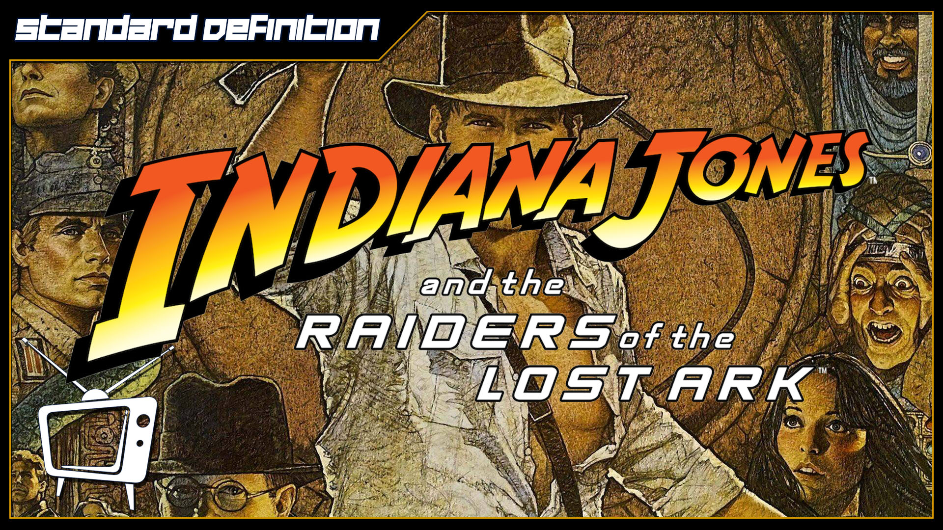PODCAST: Raiders of the Lost Ark – Indiana Jones in Review – Standard Definition: The Retro and Nostalgia Podcast