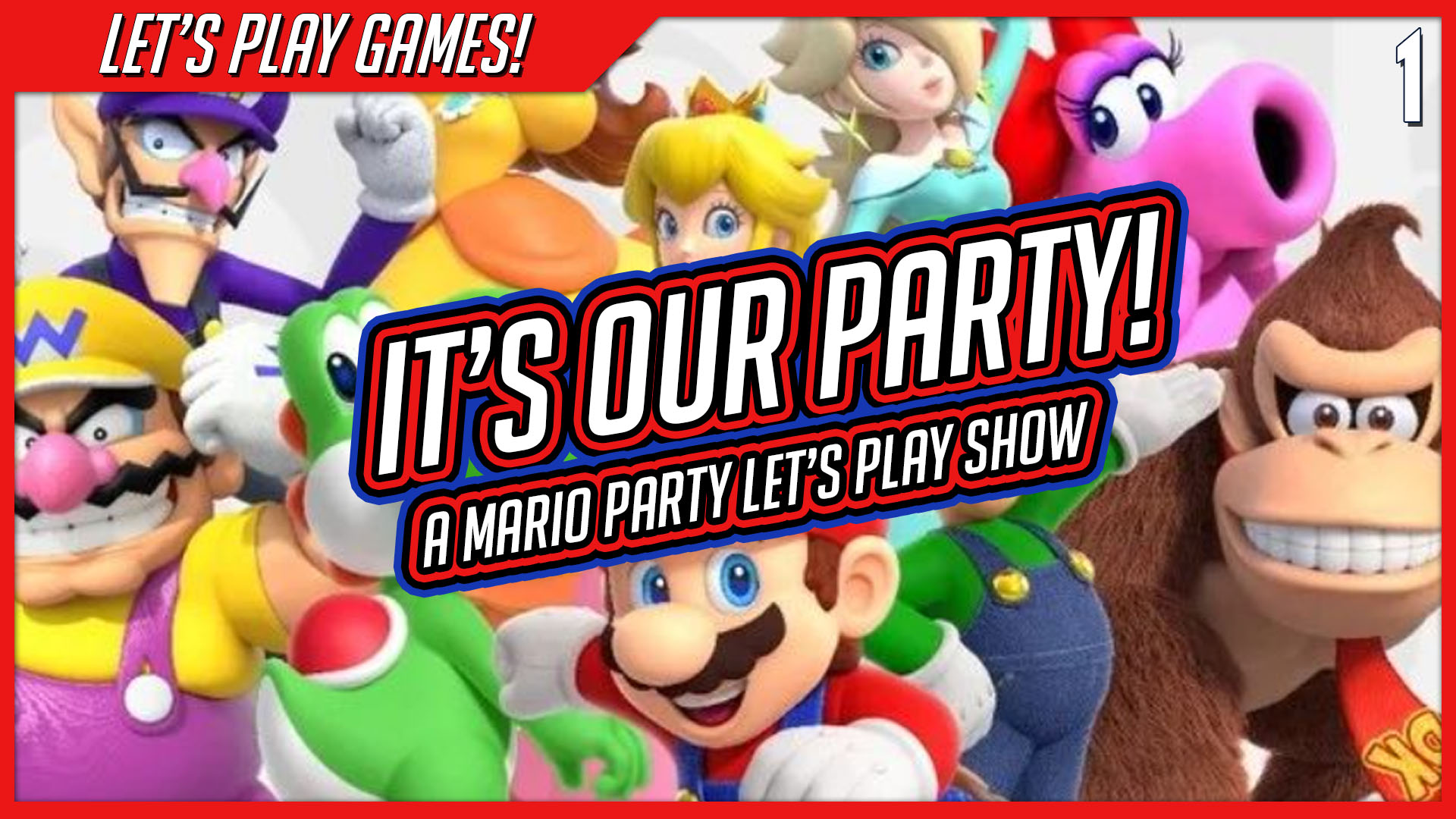 LET’S PLAY: Nintendo Lied About 30 Turns – It’s Our Party!