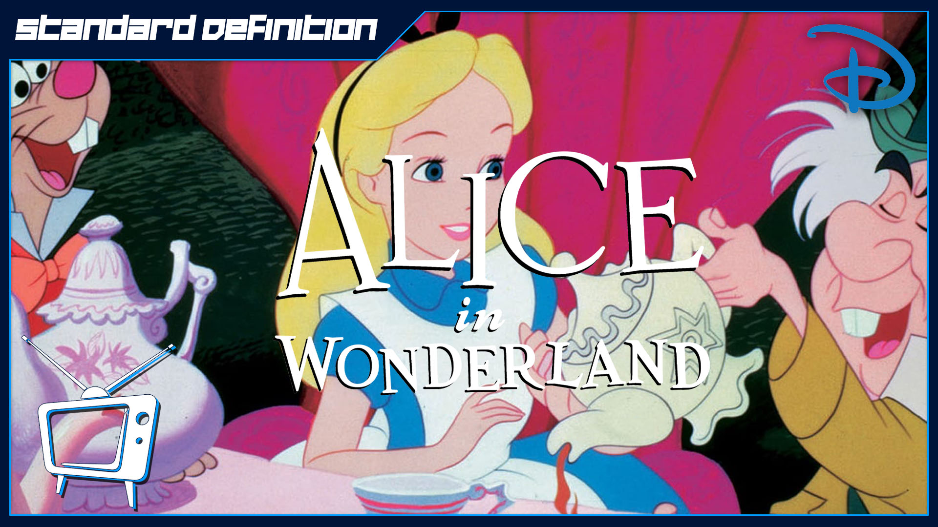 PODCAST: Alice in Wonderland – Disney Animation in Review – Standard Definition: The Retro and Nostalgia Podcast