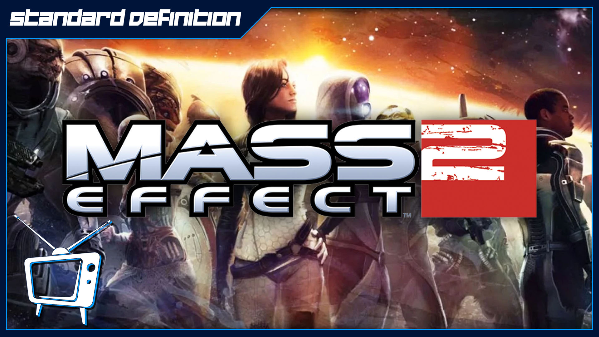 PODCAST: Mass Effect 2 – Standard Definition: The Retro and Nostalgia Podcast