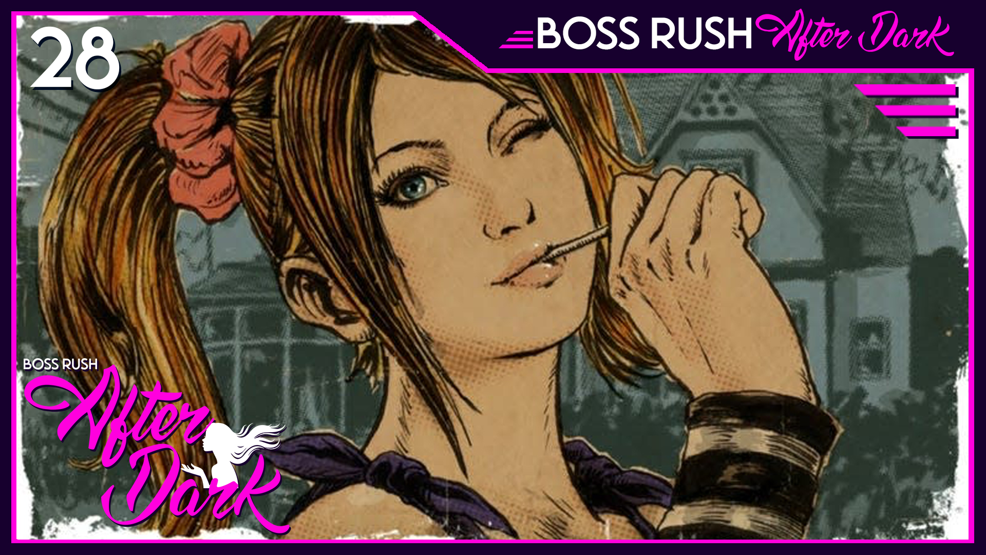 PODCAST: Guilty Pleasures – Boss Rush After Dark Episode 28