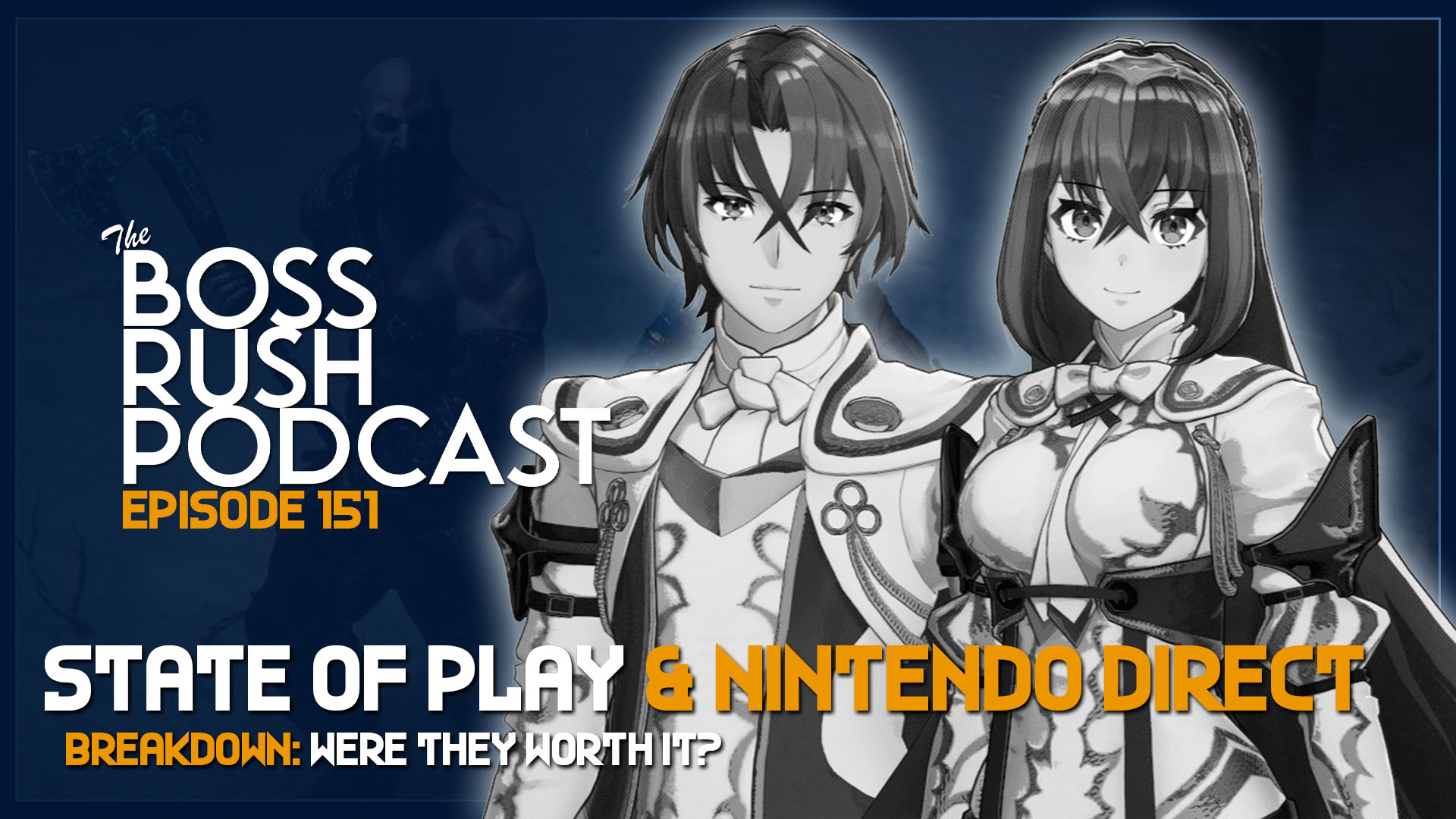 BOSS RUSH PODCAST EPISODE 151: Breaking Down the Recent Nintendo Direct and State of Play Presentations